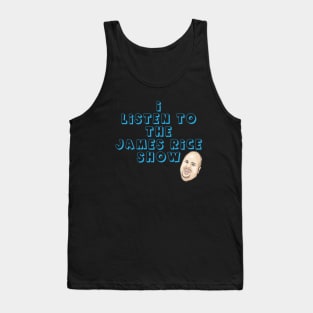 The James Rice Show Tank Top